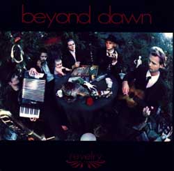 Beyond Dawn: Revelry