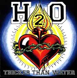 H2o: Thicker than water