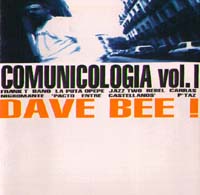 Dave Bee: Comunicología VOL.1