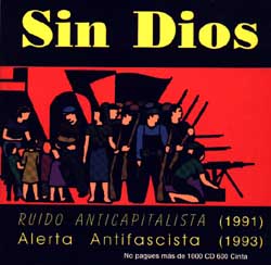 Sin Dios: Alerta Antifascista / Ruido Anticapitalista