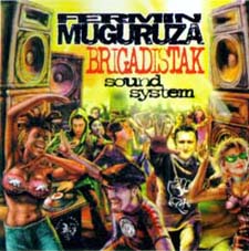 Fermin Muguruza: Brigadistak Sound System