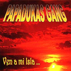 Papadukas Gang: Ven a mi isla