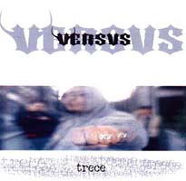 Versus: Trece