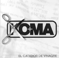 Koma: El catador de vinagre