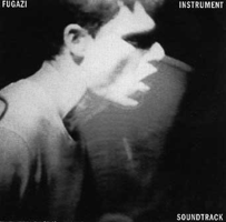 Fugazi: Instrument Soundtrack
