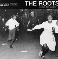 The Roots: Things Fall Apart