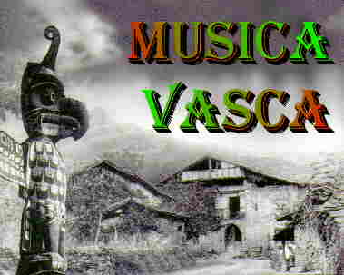 Música vasca: Especial música vasca – Parte I – Historia