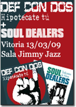 SOUL DEALERS - Concierto con DEF CON DOS