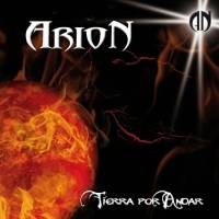 Arion: Lanzamiento de “Tierra por Andar”