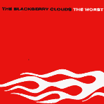 The Blackberry Clouds: Lanzamiento de “The Worst”