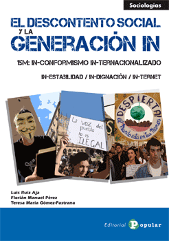 El descontento social y la generación IN: Un libro que analizar el 15M y el fenómeno de los Indignados, se presenta en Santander, el próximo 12 de julio