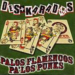 Des Karados: Lanzamiento de “Palos Flamencos pa’ los Punks”