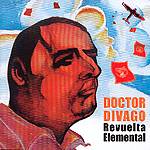 Doctor Divago: Lanzamiento de “Revuelta Elemental”