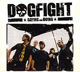 Dogfight: Lanzamiento de “Saying and Doing”