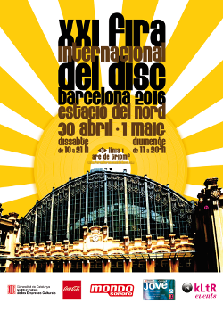 XXI Fira Internacional Del Disc De Barcelona: Primavera Musical En L´Estació Del Nord, 30 de abril-1 de Mayo 2016