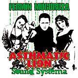 Fermin Muguruza: Asthmatic Lion Sound System