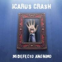 Icarus Crash: Lanzamiento de “Mi defecto anónimo”