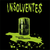 Insolventes: Lanzamiento de “Vertido Roacktivo”