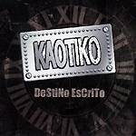 Kaotiko: Lanzamiento de “Destino Escrito”