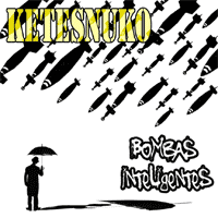 Ketesnuko: Lanzamiento de “Bombas Inteligentes”