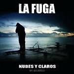 La Fuga: Lanzamiento de “Nubes y Claros”