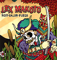 Lex Makoto: Lanzamiento de “Rojo – Calor – Fuego”