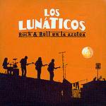 Los Lunaticos: Lanzamiento de “Rock & Roll en la azotea”