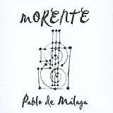 Morente: Pablo de Málaga