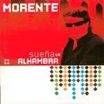 Morente: Lanzamiento de “Sueña La Alhambra”