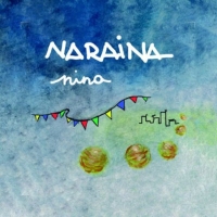 Naraina: Lanzamiento de “Nina”