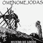 Omenomejodas: Lanzamiento de “Mundo de Locos”