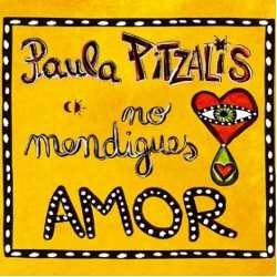 Paula Pitzalis: Publica un álbum, “No mendigues amor”, repleto de importante colaboraciones