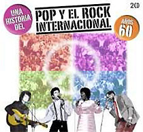 Varios: Lanzamiento de “Una historia del pop y el rock internacional – años 60”