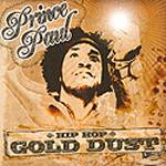 Prince Paul: Lanzamiento de “Hip Hop Gold Dust”
