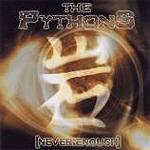 The Pythons: Lanzamiento de “Never: Enought”