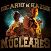 Sicario & Haze: Lanzamiento de “Nucleares”