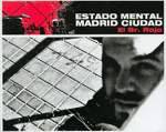 Sr. Rojo: Lanzamiento de “Esta Mental Madrid Ciudad”