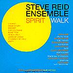 Steve Reid Ensemble: Lanzamiento de “Spirit Walk”