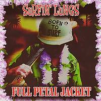 The Surfin' Lungs: Lanzamiento de “Full Petal Jacket”