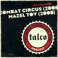 Talco: Lanzamiento de “Combat Circus / Mazel Tov”