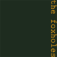Lanzamiento de “The Foxholes”