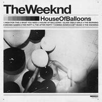 The Weeknd: Lanzamiento de “House Of Balloons”