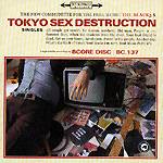 Tokio Sex Destruction: Lanzamiento de “Singles”