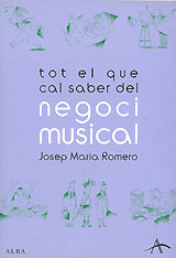 Josep Maria Romero: Tot el que cal saber del negoci musical