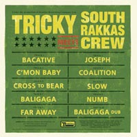 South Rakkas Crew, Tricky: Lanzamiento de “Tricky Meetes South Rakkas Crew”