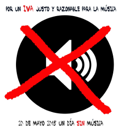 Un día sin música: Hoy, 20 de mayo de 2015, se revindica en España la bajada del IVA