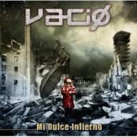 Vaci0: Lanzamiento de “Mi dulce infierno”