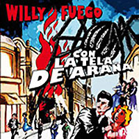 Willy Fuego: Lanzamiento de “Con la tela de araña”