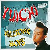 Yuichi & The Hilltone Boys