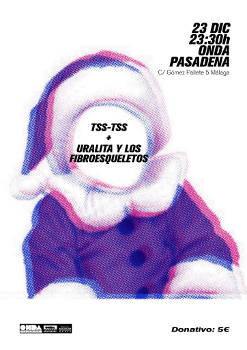 Uralita y Los Fibroesqueletos: Sábado 23 de diciembre en Onda Pasadena, Málaga
